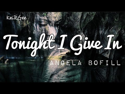 Tonight I Give In | by Angela Bofill | @keirgee Lyrics Video