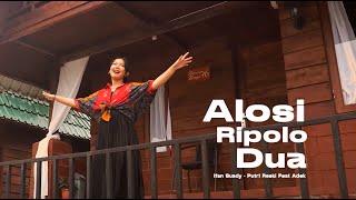Download lagu Alosi Ripolo Dua - Ifan Suady - Putri Reski Feat Adek -  mp3