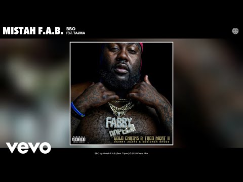 Mistah F.A.B. - BBO (Audio) ft. Tajma