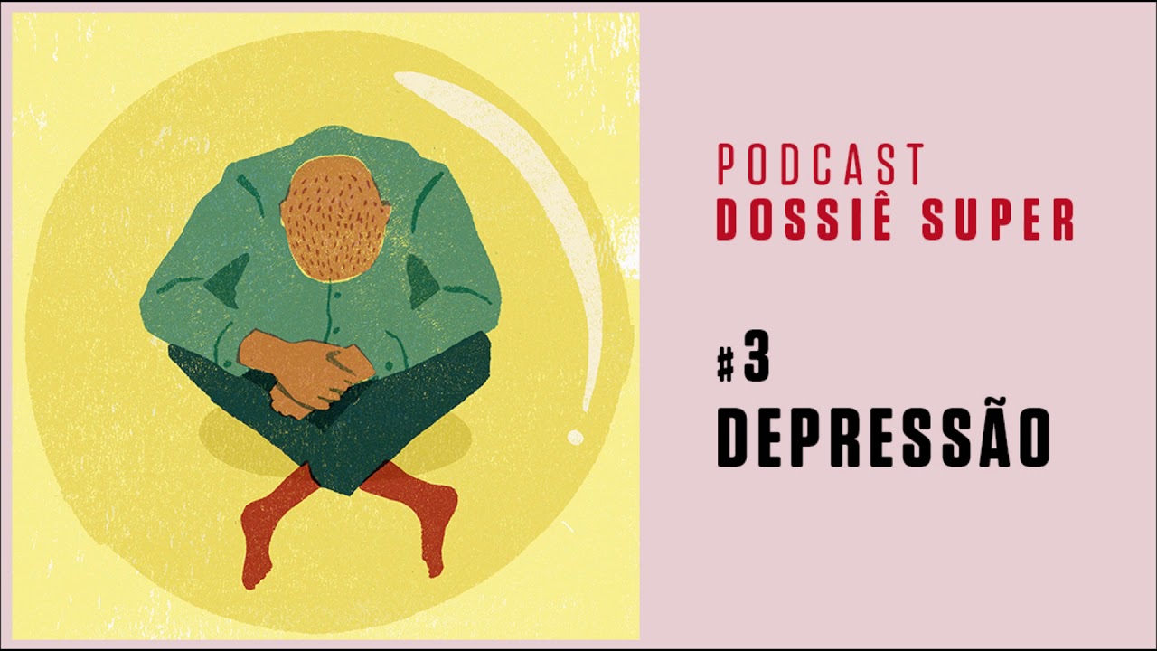 Depressão: Terapia SUPER #3