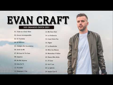 Evan Craft Mix Exitos de Evan Craft - Las mejores Canciones 2021 ( Album Completo )