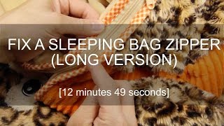 Fix a Sleeping Bag Zipper [Long Version]