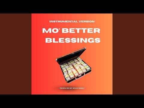 Mo' Better Blessings (Instrumental Version)