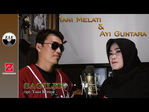 YANI MELATI & AYI GUNTARA - SAGILEK (YANA KERMIT COVER)