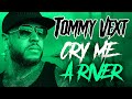 Tommy Vext - Cry Me A River