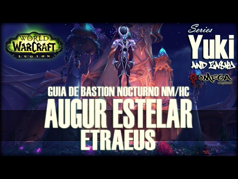 Augur Estelar Etraeus - Guía de Bastión Nocturno (NM/HC)