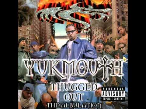 04. Yukmouth - Thugged Out