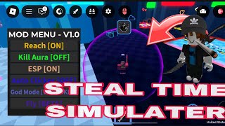 OP REACH Script for Steal Time Simulator! | NO KICK, Pastebin 2025