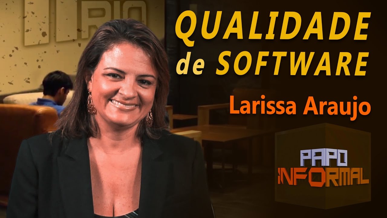 O que é Qualidade de Software e porque você precisa ter? // PAPO INFORMAL