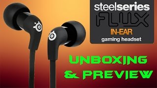 Video thumbnail for SteelSeries Flux In-Ear Headset | Unboxing & Preview by eLemEnKrox