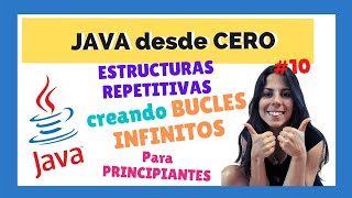 🌀BUCLES INFINITOS CON Estructuras REPETITIVAS 💻|☕ JAVA para PRINCIPIANTES |CURSO COMPLETO 2022 🚀|#10