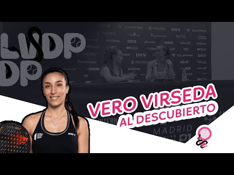 ENTREVISTA A VERO VIRSEDA: ANALIZA LA TEMPORADA Y LA SITUACIÓN ACTUAL DEL PÁDEL FEMENINO