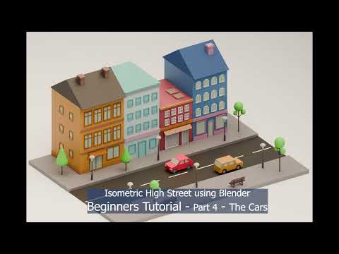 04. Isometric High Street in Blender Tutorial Part4 - The Cars