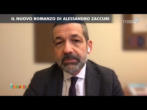 Il Tornasole, 20 febbraio 2022 - "Il nuovo romanzo di Alessandro Zaccuri"