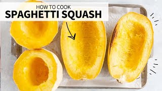 How to Cook Spaghetti Squash | Everything You Need to Know!