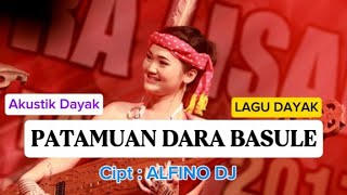 Download lagu PATAMUAN DARA BASULE - COVER LAGU DAYAK | LAGU DAYAK | LAGU DAYAK TERBARU 2026 | LAGU DAYAK VIRAL mp3