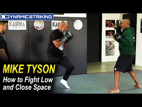 MIKE TYSON - How to Fight Low and Close Space