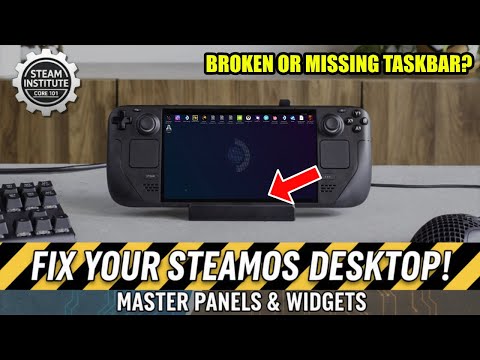 Broken SteamOS Desktop? The Emergency Fix & Customization Guide (Steam Institute)