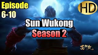 Download lagu Sun Wukong (Xi Xing Ji) Season 2 Episode 6-10 SUB INDO HD mp3