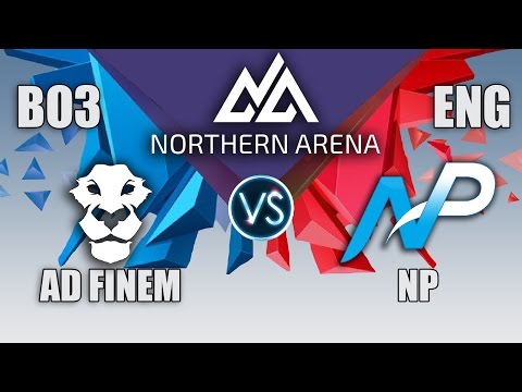 AD FINEM VS NP | Northern Arena | BO3 | ENG CAST | LIVE !
