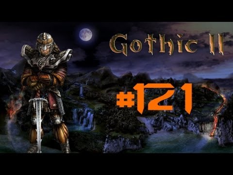 Let´s Play Gothic 2 DNdR #121 [German/HD] - Vorm Sumpf