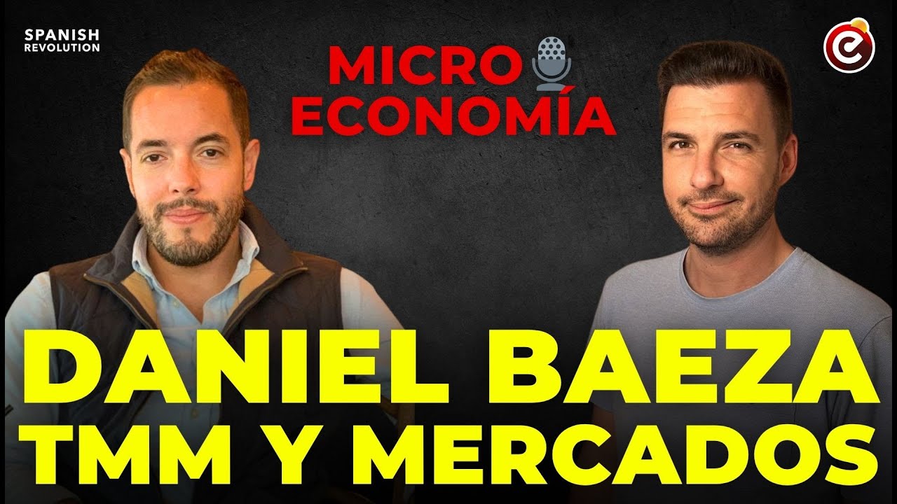 ¿Cómo puede la Teoría Monetaria Moderna ayudarte a invertir? Con Daniel Baeza