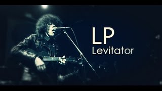 LP - Levitator [Lyric Video]