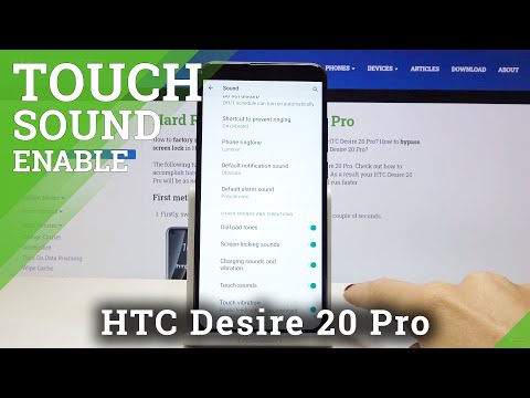 How to Enable / Disable Touch Sounds in HTC Desire 20 Pro?