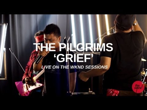 The Pilgrims | Grief (live on The Wknd Sessions, #60)
