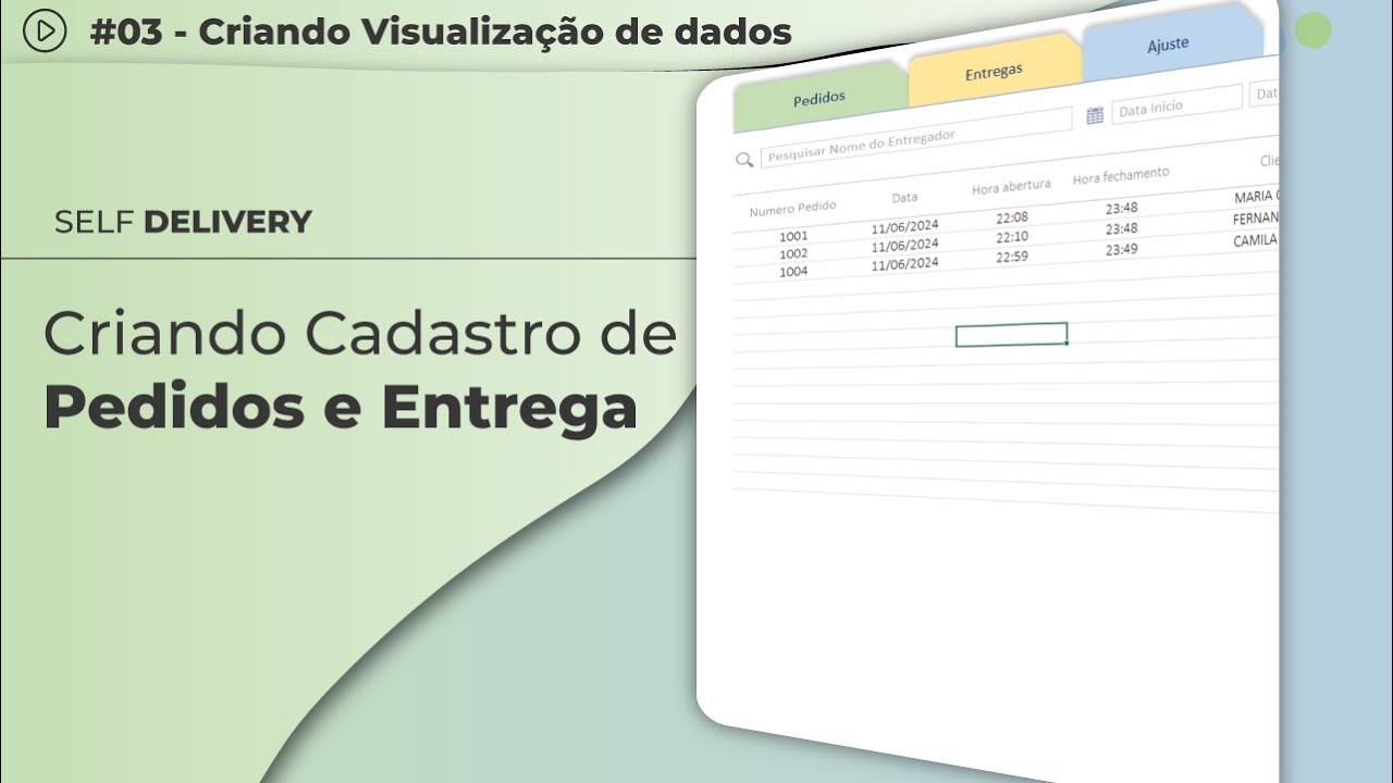 #3 Criando cadastro de Pedidos e Entregas - Criando visualização de dados [episódio 03]
