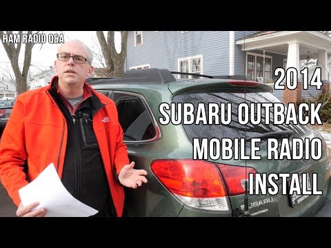 2014 Subaru Outback Mobile Radio Install - Ham Radio Q&A