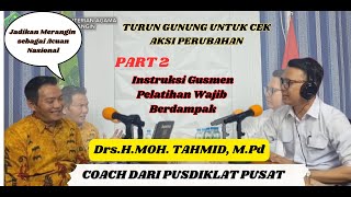 Thumbnail: Part 2 - Intruksi Gusmen Pelatihan Wajib Berdampak