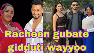 Rachee gubate gidduuti wal galtee gurbati nu harkaa maraacha jiru