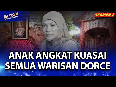 REBUTAN WARISAN DORCE, ANAK ANGKAT HANYA INGIN MENGUASAI HARTA DORCE - BARISTA SEG 2