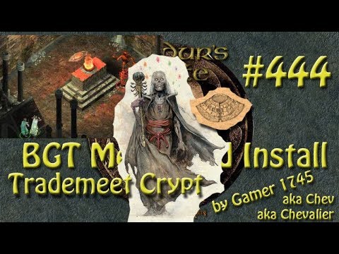 Let's Play Baldur's Gate Trilogy Mega Mod Part 444 Trademeet Crypt