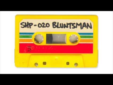 SH.MIXTAPE.20 / BLUNTSMAN (Skank It Up) B Side