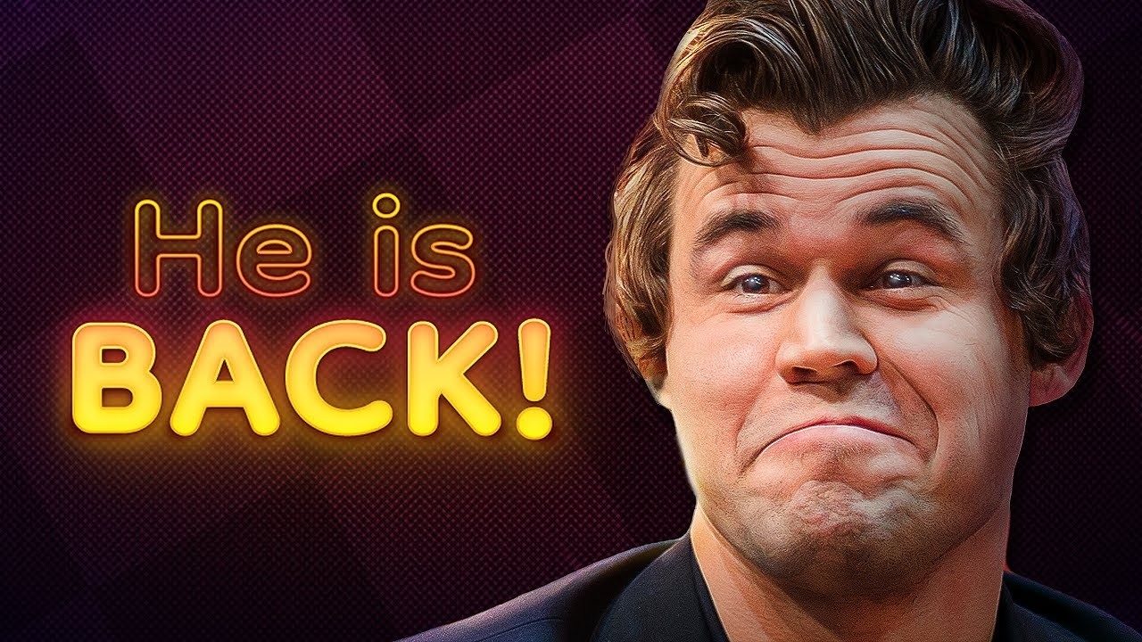 MAGNUS CARLSEN IS BACK!!!