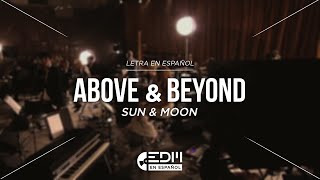 [Lyrics] Above &amp; Beyond - Sun &amp; Moon (Acoustic Version) // LETRA EN ESPAÑOL