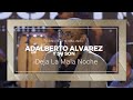 Adalberto Avarez y su Son - Deja La Mala Noche (LIVE) @DJ YASEL