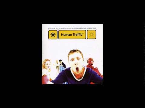 Human Traffic - Full Soundtrack [CD 1 HD]