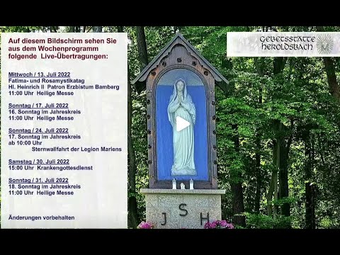 Hl. Messe vom 24.07.2022  (ab 10:00 Uhr)