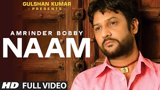 Amrinder Bobby : Naam Full Video Song  Daljit Sing