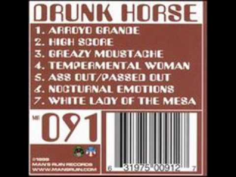 Drunk Horse - Ass Out Passed Out