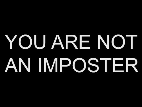 You are NOT an impostor