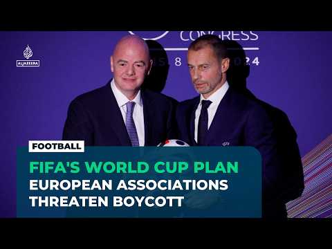 European football associations threaten World Cup boycott over FIFA privatisation plan