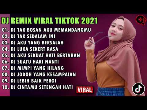 DJ SLOW 2021 NONSTOP - DJ TAK BOSAN BOSAN AKU MEMANDANGMU REMIX VIRAL TIKTOK TERBARU FULL ALBUM
