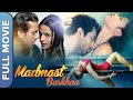 Madmast Barkhaa Bollywood Romantic Movie Ekaansh Bhaardwaaj Leena Kapoor Zoya Rathore