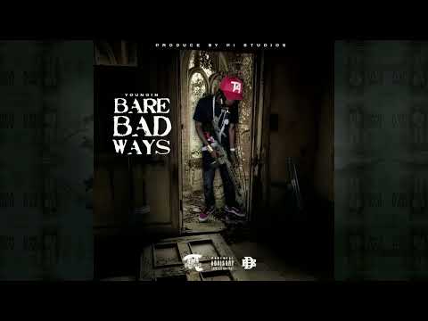 Youngin - Bare Bad Ways (Audio) [Produced by @PiStudiosTT]