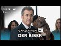 Der Biber Mit Mel Gibson Und Jodie Foster Ganzer Film Auf Deutsch Kostenlos Schauen In HD