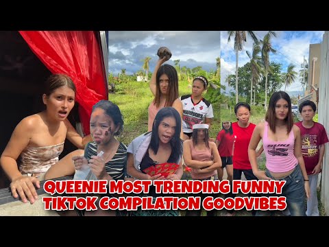 QUEENIE MOST TRENDING FUNNY TIKTOK COMPILATION GOODVIBES | Queenie Dawson 